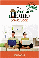 The Work-At-Home Sourcebook