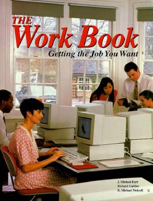 The Work Book: Getting the Job You Want - McGraw Hill (Creator)