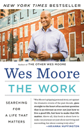 The Work: Searching for a Life That Matters