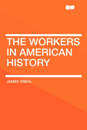 The Workers in American History