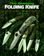 The Working Folding Knife - Dick, Steven J, PH D
