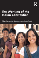 The Working of the Indian Constitution