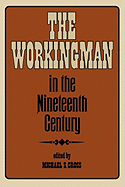 The Workingman in the Nineteenth Century