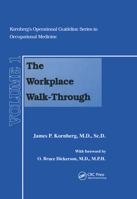 The Workplace Walk-Through - Kornberg, James P.