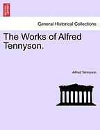 The Works of Alfred Tennyson