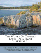 The Works of Charles Lamb: Tales from Shakspeare...