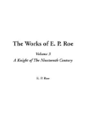 The Works of E. P. Roe, V3