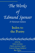 The Works of Edmund Spenser: Volume 9: A Variorum Edition