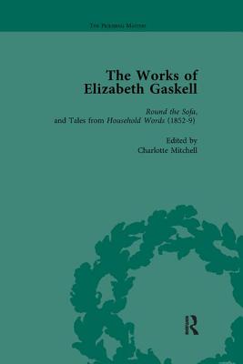 The Works of Elizabeth Gaskell, Part I Vol 3 - Shattock, Joanne, and Easson, Angus, and Billington, Josie