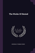 The Works of Hesiod