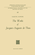 The Works of Jacques-Auguste de Thou