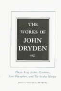 The works of John Dryden. Vol. 13, Plays : All for Love; Oedipus; Troilus and Cressida editor: Maximillian E. Novak