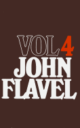 The Works of John Flavel, Volume 4