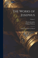 The Works of Josephus: With a Life Written by Himself; Volume 3