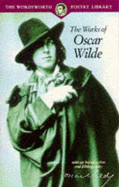 The Works of Oscar Wilde - Wilde, Oscar