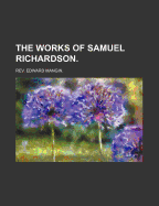 The Works of Samuel Richardson