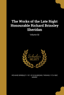 The Works of the Late Right Honourable Richard Brinsley Sheridan; Volume 02