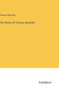 The Works of Thomas Sackville