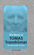 The Works of Tomas Transtromer: The Universality of Poetry