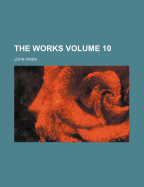 The Works Volume 10