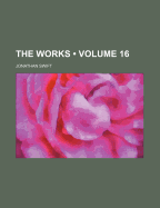 The Works (Volume 16)