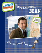 The World According to Bean: Mr. Bean's Photo Album