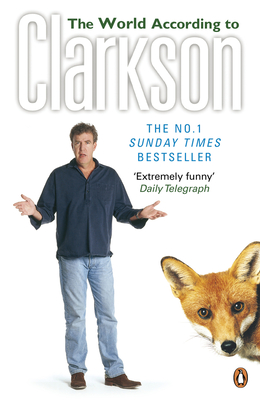 The World According to Clarkson - Clarkson, Jeremy