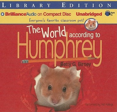 The World According to Humphrey - Birney, Betty G, and Hollings, Hal (Read by)
