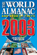 The World Almanac and Book of Facts 2003