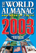 The World Almanac and Book of Facts 2003 - Park, Ken (Editor)