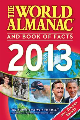 The World Almanac and Book of Facts 2013 - World Almanac