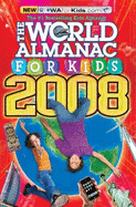 The World Almanac for Kids 2008