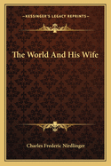 The World And His Wife