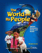 The World and Its People: Western Hemisphere, Europe, and Russia