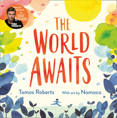 The World Awaits - Roberts (Tomfoolery), Tomos