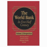 The World Bank: Its First Half Century (Vol. II)