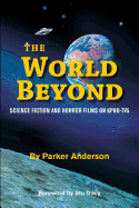 The World Beyond: Science Fiction and Horror Films on Kpho Tv5