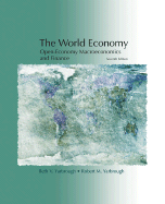 The World Economy: Open-Economy Macroeconomics and Finance