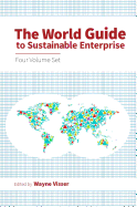 The World Guide to Sustainable Enterprise - Four Volume Set