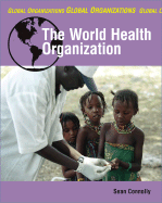 The World Health Organization - Connolly, Sean