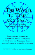 The World in Time and Space: Towards a History of Innovative American Poetry in Our Time