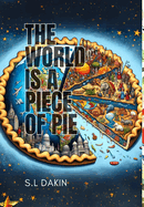 The World is a Piece of Pie: Understanding the World One Pie at a Time