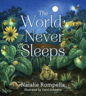 The World Never Sleeps - Rompella, Natalie