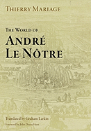 The World of Andr Le Ntre