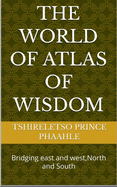 The world of atlas of wisdom