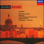 The World of Borodin - Borodin Quartet; Nicolai Ghiaurov (bass); Vladimir Ashkenazy (piano); Zlatina Ghiaurov (piano); London Symphony Chorus (choir, chorus)