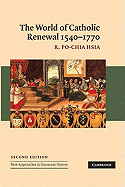 The World of Catholic Renewal, 1540-1770