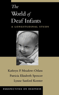 The World of Deaf Infants: A Longitudinal Study