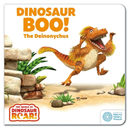 The World of Dinosaur Roar!: Dinosaur Boo! The Deinonychus: Book 2