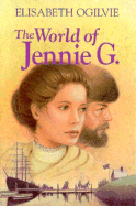 The World of Jennie G. - Ogilvie, Elisabeth